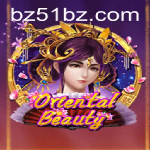 OrientalBeauty: A Excitante Aventura no Mundo dos Jogos com BZ51