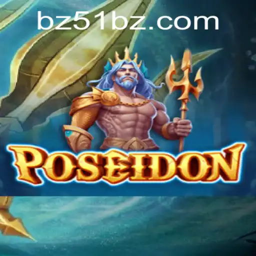 Descubra as Profundezas do Jogo Poseidon com a Palavra-Chave BZ51